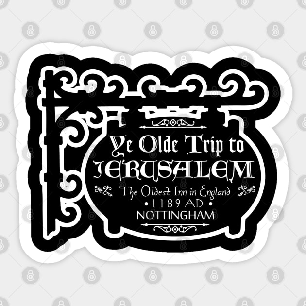 Ye Olde Trip to Jerusalem Sticker by hauntedjack